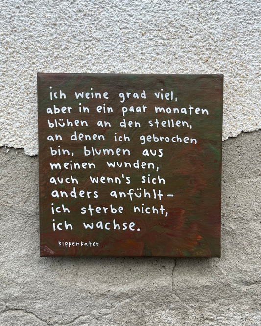 ich wachse | leinwand