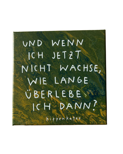 wie lange? | leinwand