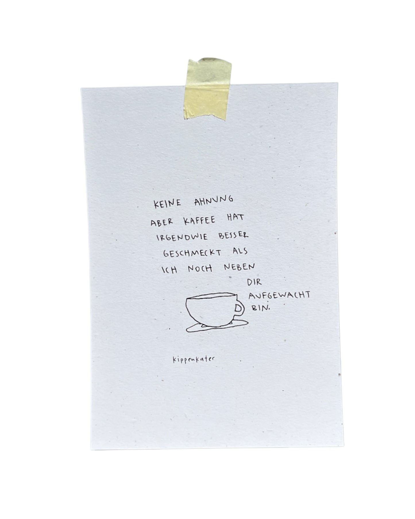 kaffee neben dir | print