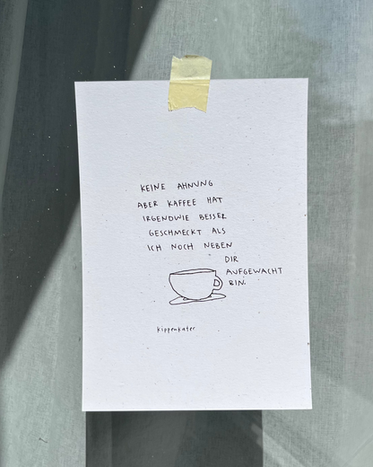 kaffee neben dir | print
