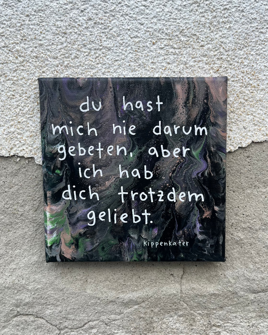 trotzdem geliebt | leinwand