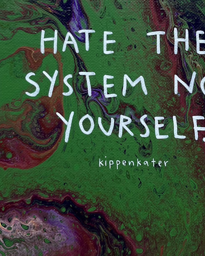 hate the system | leinwand