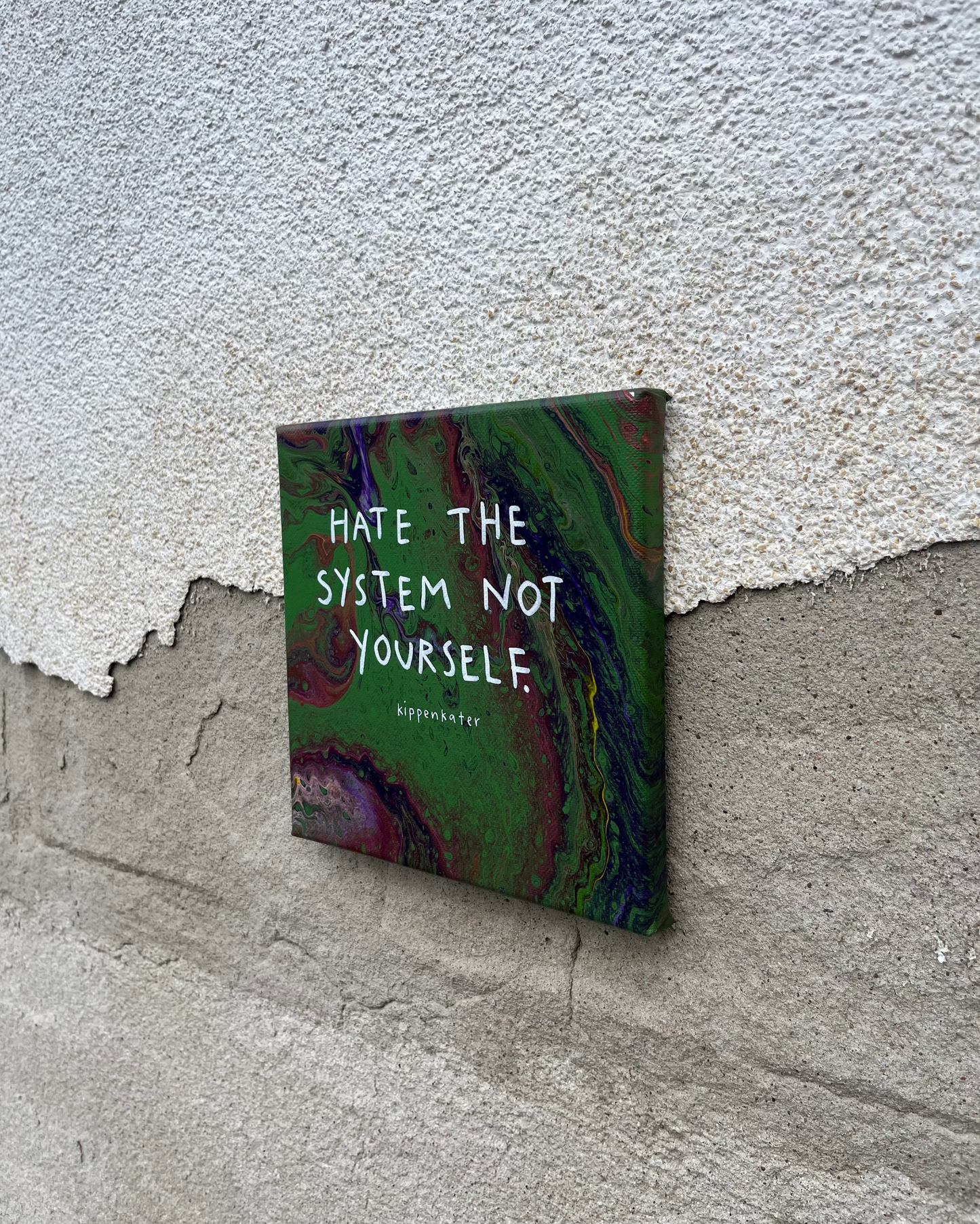 hate the system | leinwand